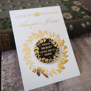 Hermia 'Little but Fierce' Enamel Pin - Shakespeare's Heroines Collection - Literary Emporium