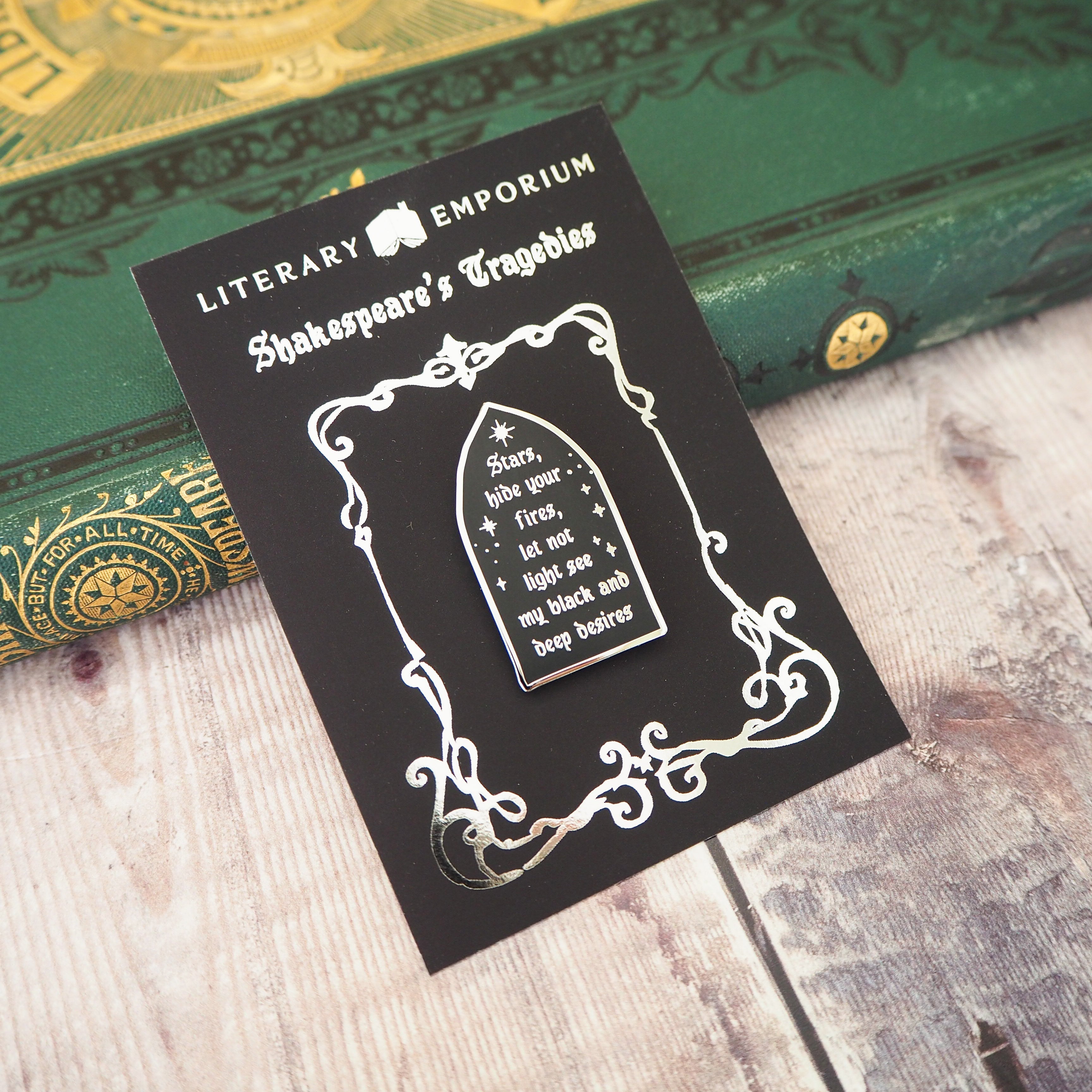 Macbeth ‘Stars, Hide Your Fires’ Enamel Pin - Shakespeare’s Tragedies Collection