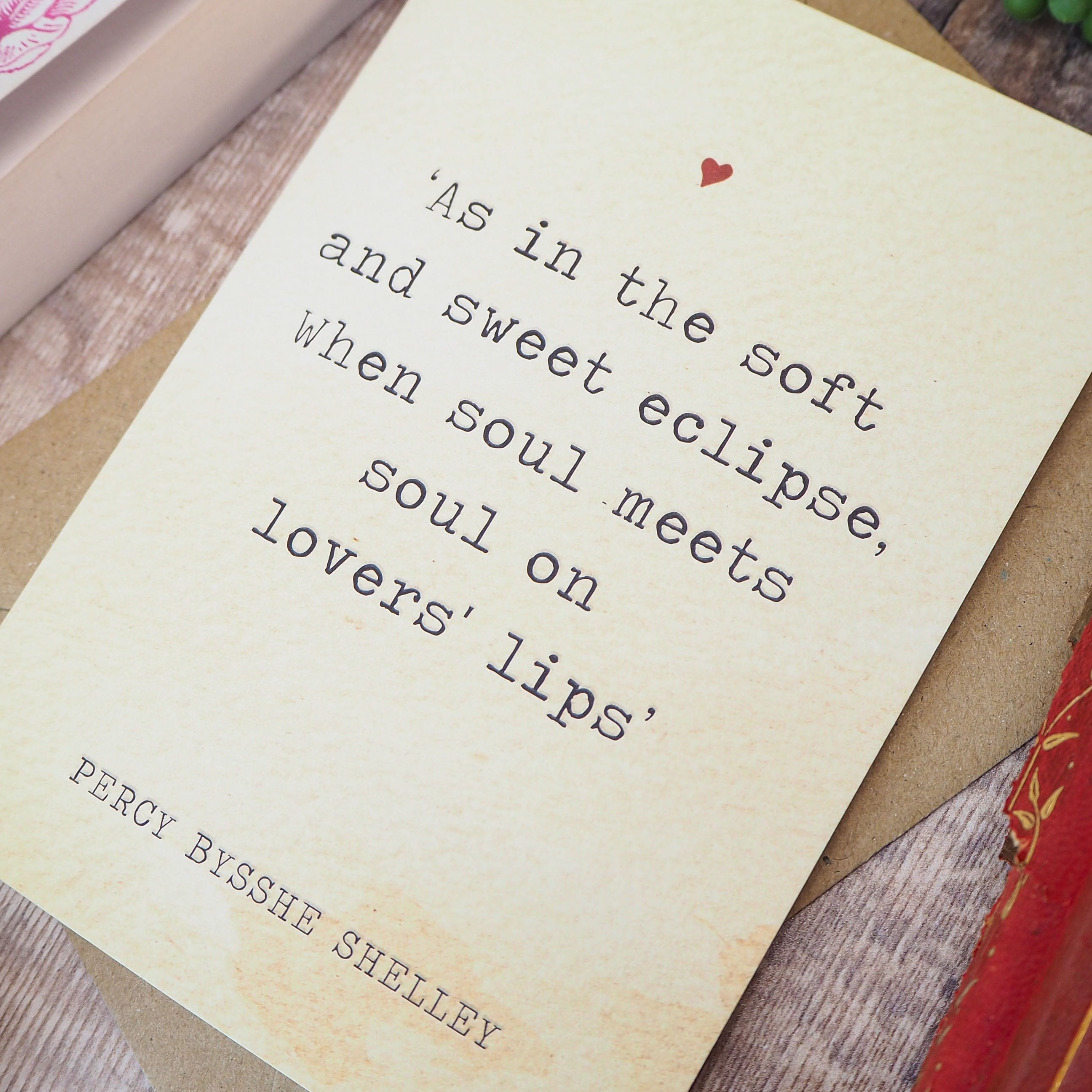Literature Valentines Card Percy Shelley Quote - Literary Emporium Ltd