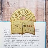 Pride not Prejudice Brass Bookmark 