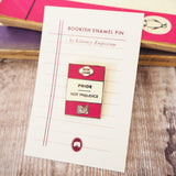 'Pride Not Prejudice' Enamel Pin