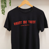Standard Fit 'Haunt Me Then!' Wuthering Heights T-shirt - Literary Emporium Ltd