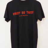Standard Fit 'Haunt Me Then!' Wuthering Heights T-shirt