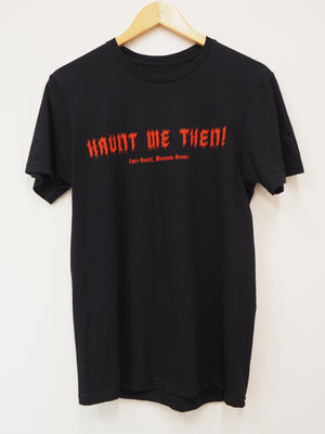 Standard Fit 'Haunt Me Then!' Wuthering Heights T-shirt