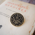 Beatrice Much Ado About Nothing Enamel Pin - Shakespeare's Heroines Collection - Literary Emporium 