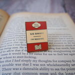 'Go Away I'm Reading' Enamel Pin Badge - Unique gift for book lovers and Readers