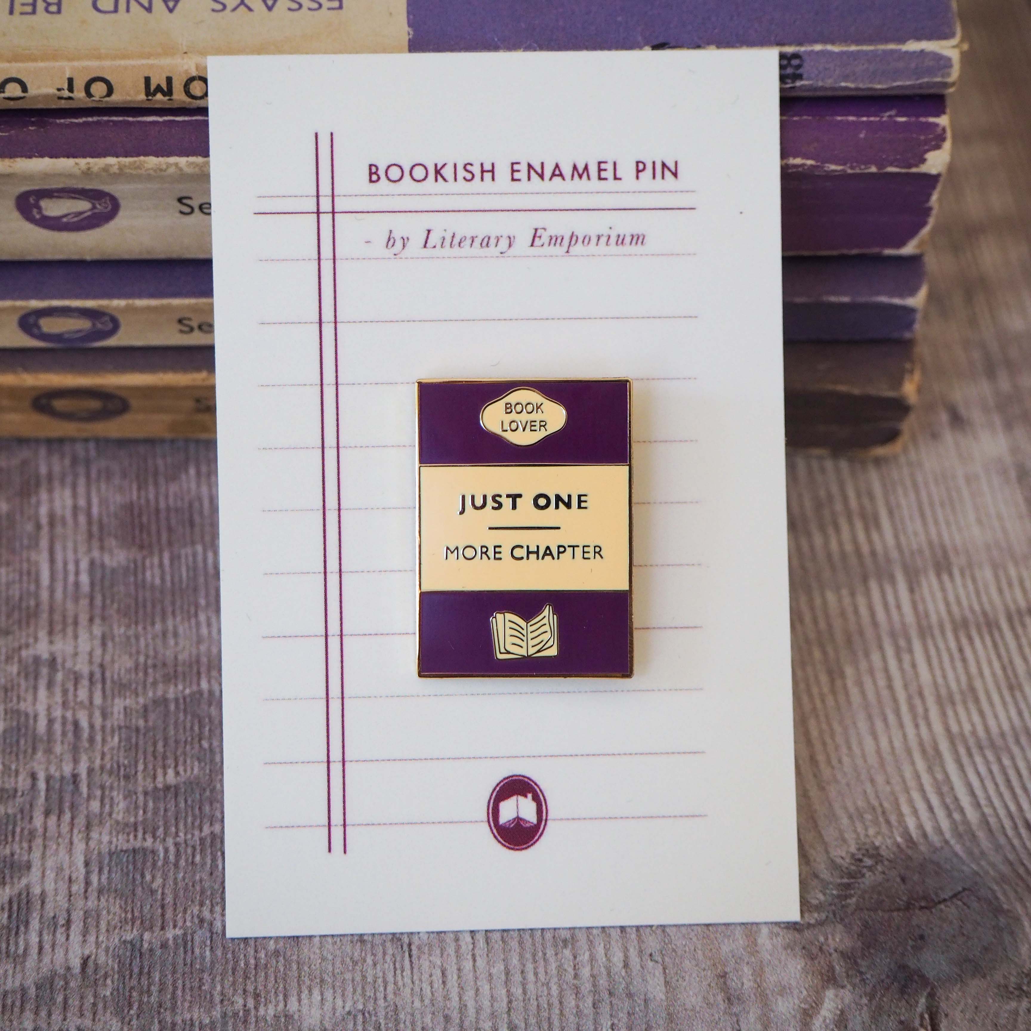 'Just One More Chapter' Enamel Pin - Literary Emporium 