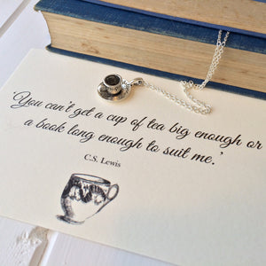 CS Lewis Quote Teacup Necklace - Literary Emporium 