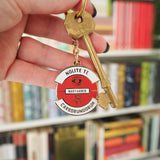 Nolite Te Bastardes Carborundorum Keyring - Dystopian Collection - Literary Emporium 